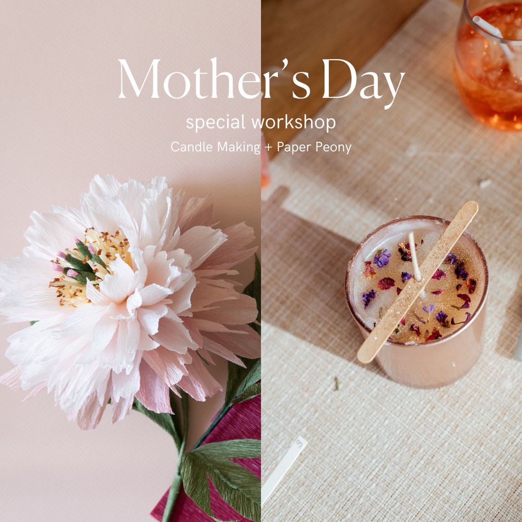 Mother’s Day Candle Making + Paper Flower Workshop